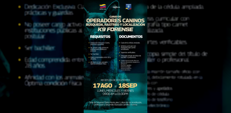 SENAMECF INICIA CONVOCATORIA PARA EL CURSO DE INGRESO DE OPERADORES CANINOS K9 FORENSE